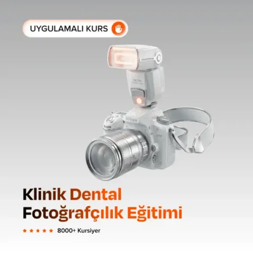 Klinik Dental Fotoğrafçılık Eğitimi