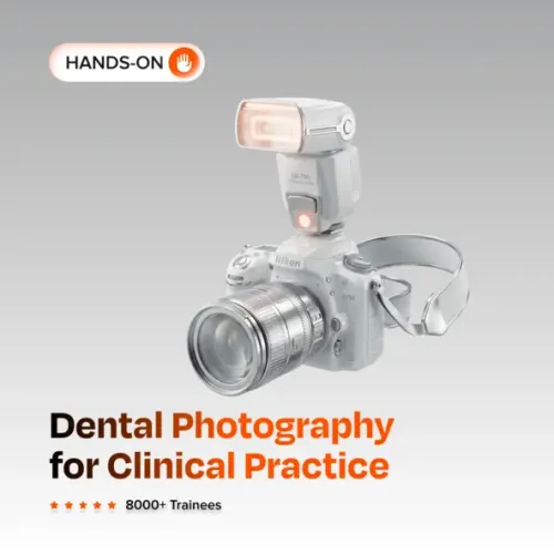 Dental Photography  for Clinical Practice